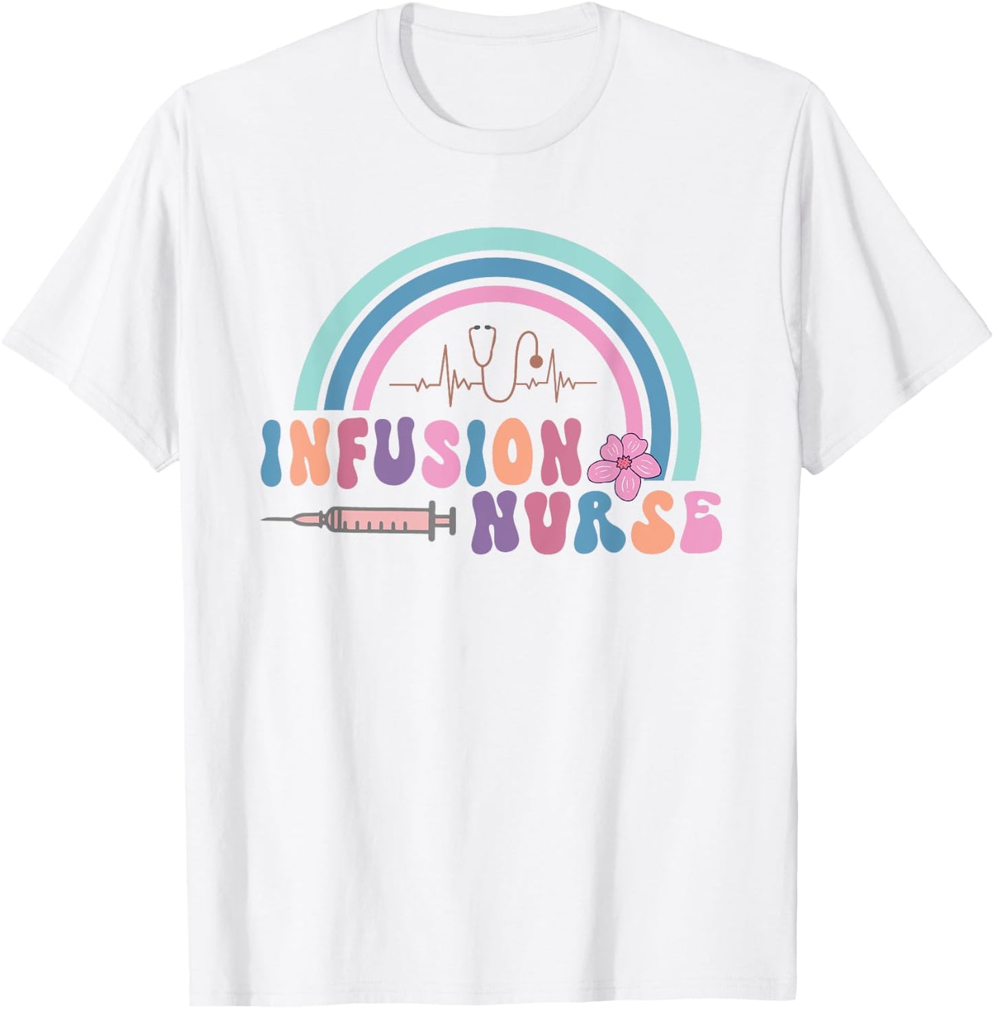 Infusion Nurse Intravenous IV Therapy Oncology Nurse T-Shirt - T-Shirt | White