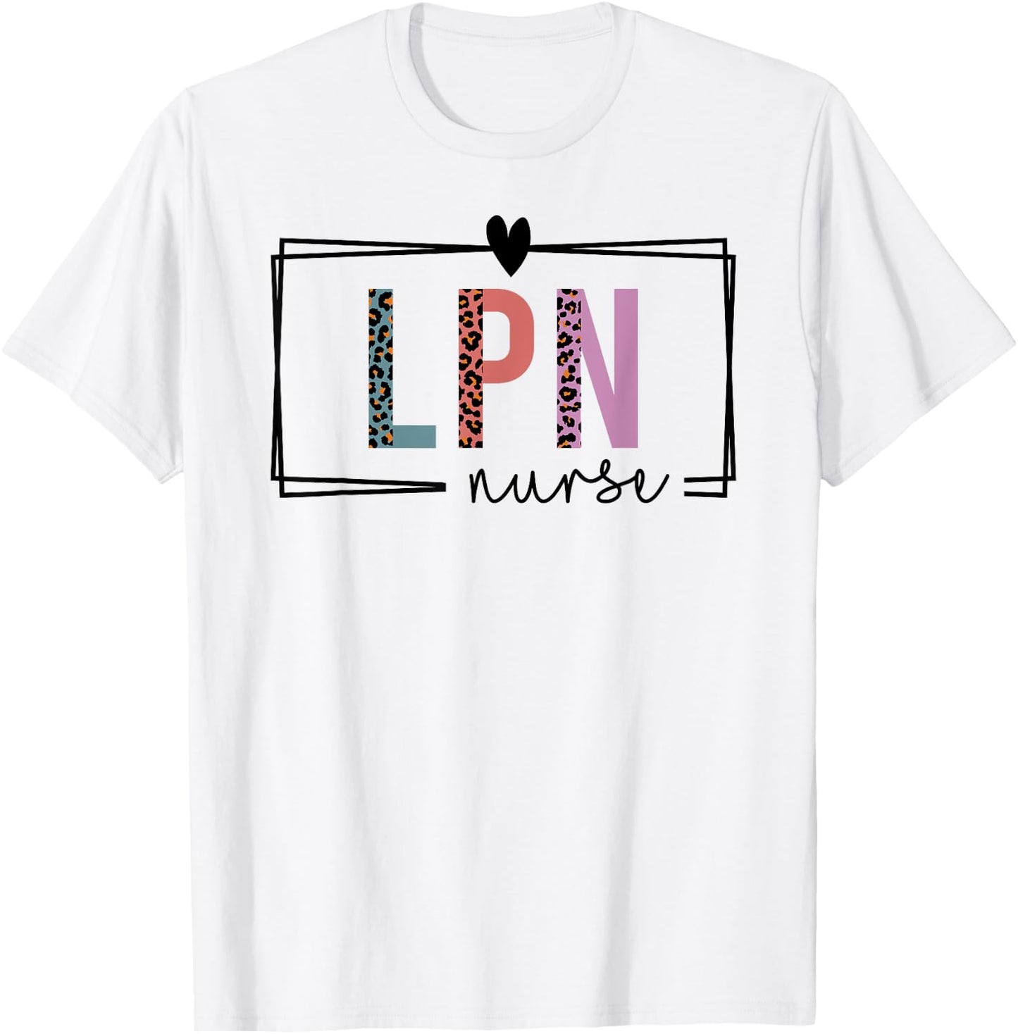 LPN Nurse Licensed Practical Nurse Nurses Day T-Shirt - T-Shirt | White
