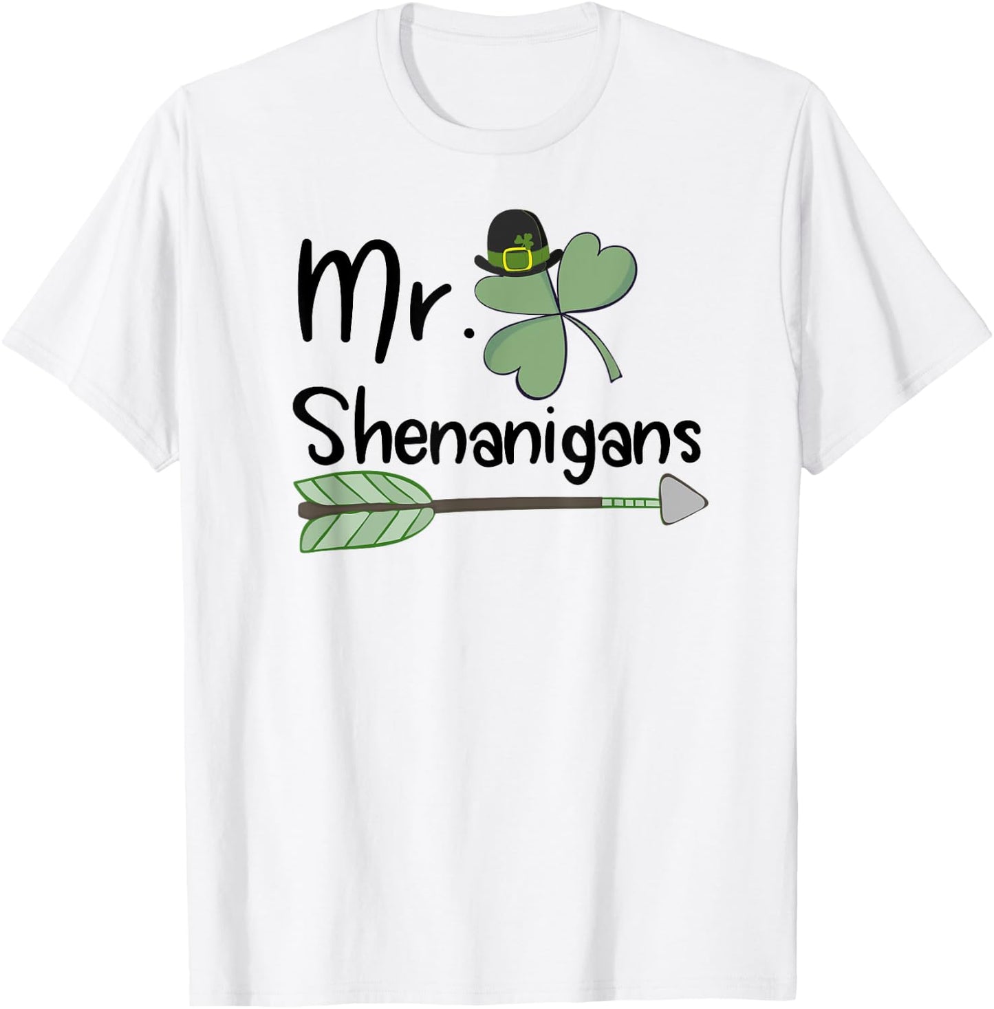 St Patricks Day Mr. Shenanigans Funny T shirt T-Shirt - T-Shirt | White