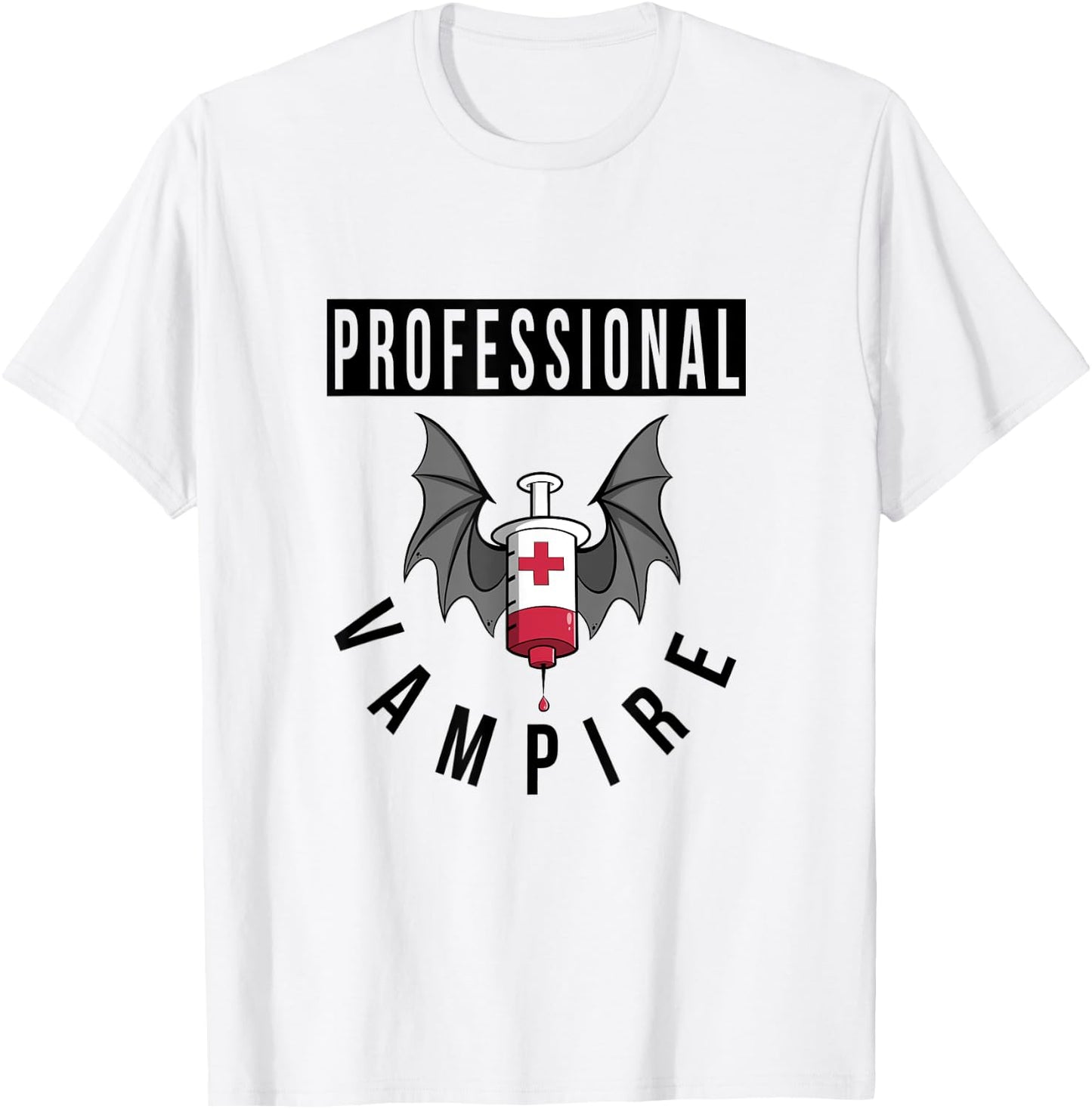 Funny Nurse Professional Vampire T-Shirt - T-Shirt | White