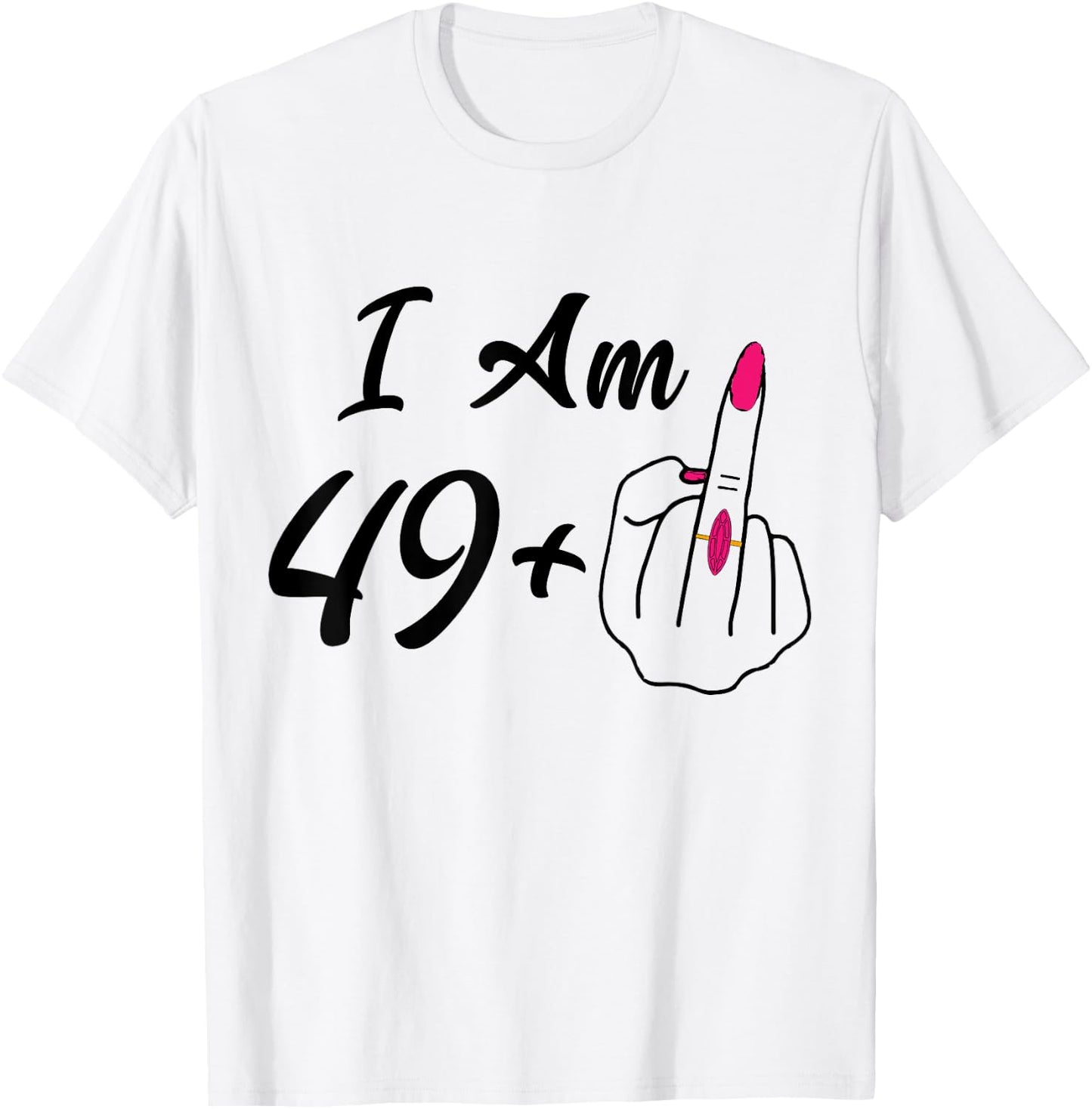 Personalized I Am 49 Plus 1 Middle Finger Humor 50th Women T-Shirt - T-Shirt | White