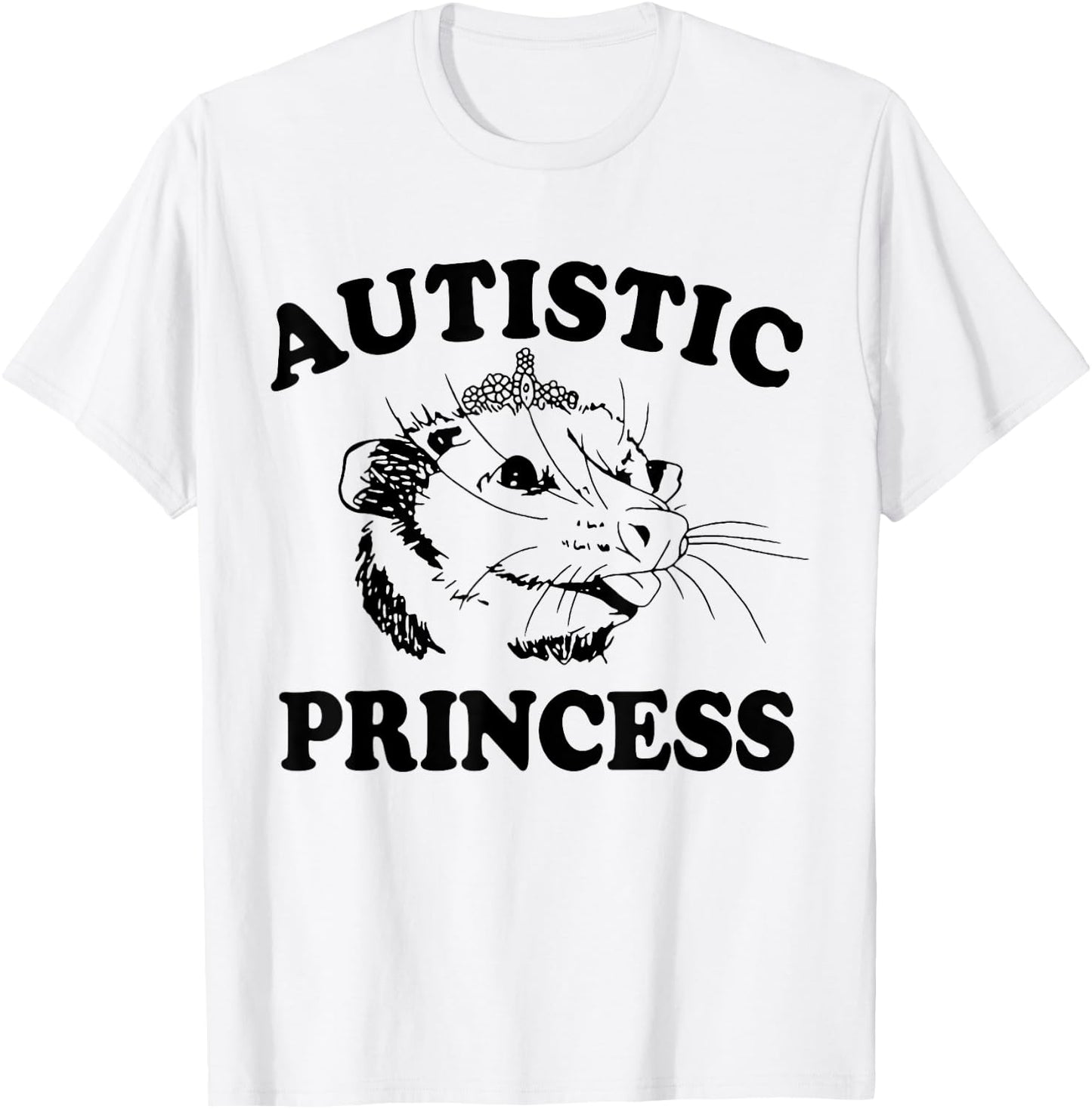 Autistic Princess Shirt, Autistic Princess T-Shirt - T-Shirt | White