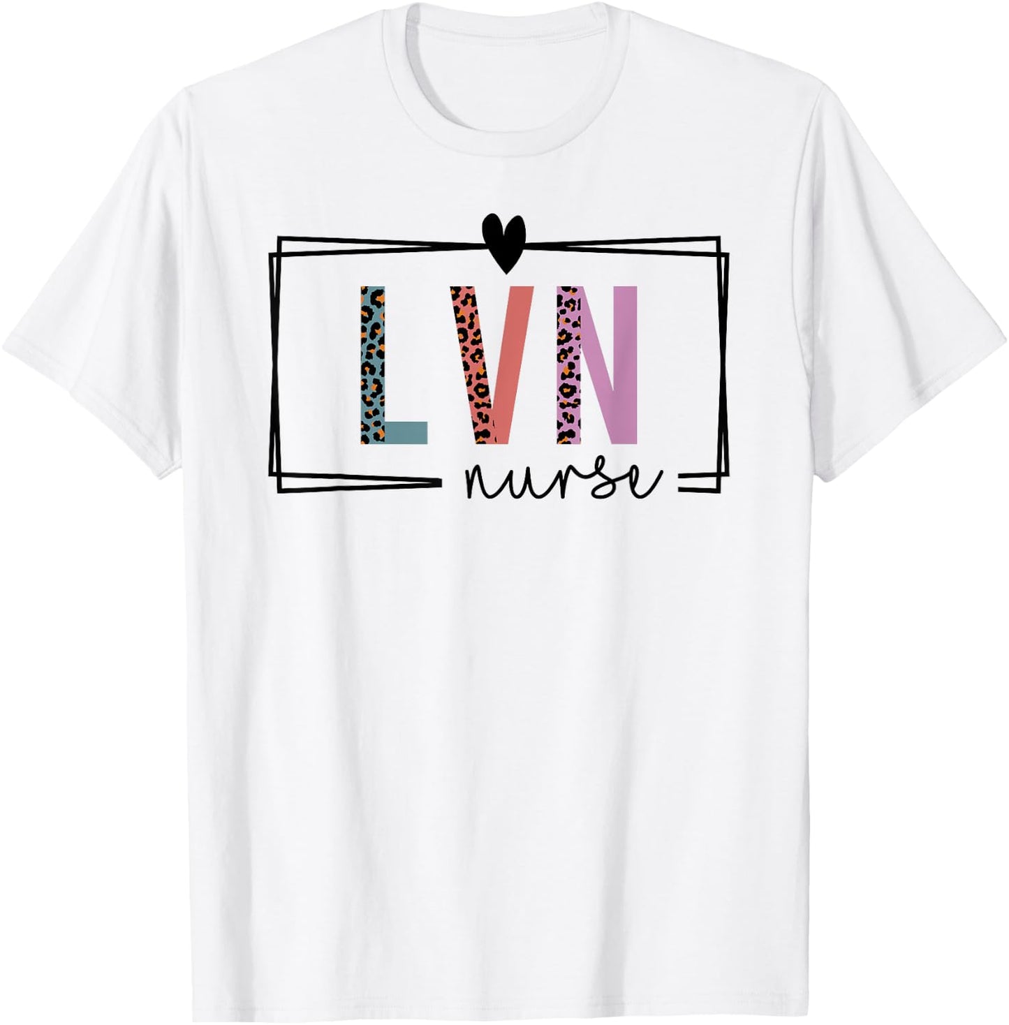 LVN Nurse Licensed Vocational Nurse Nurses Day T-Shirt - T-Shirt | White