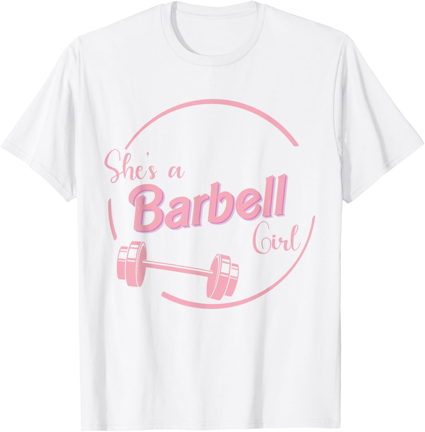 She's A Barbell Girl T-Shirt - T-Shirt | White