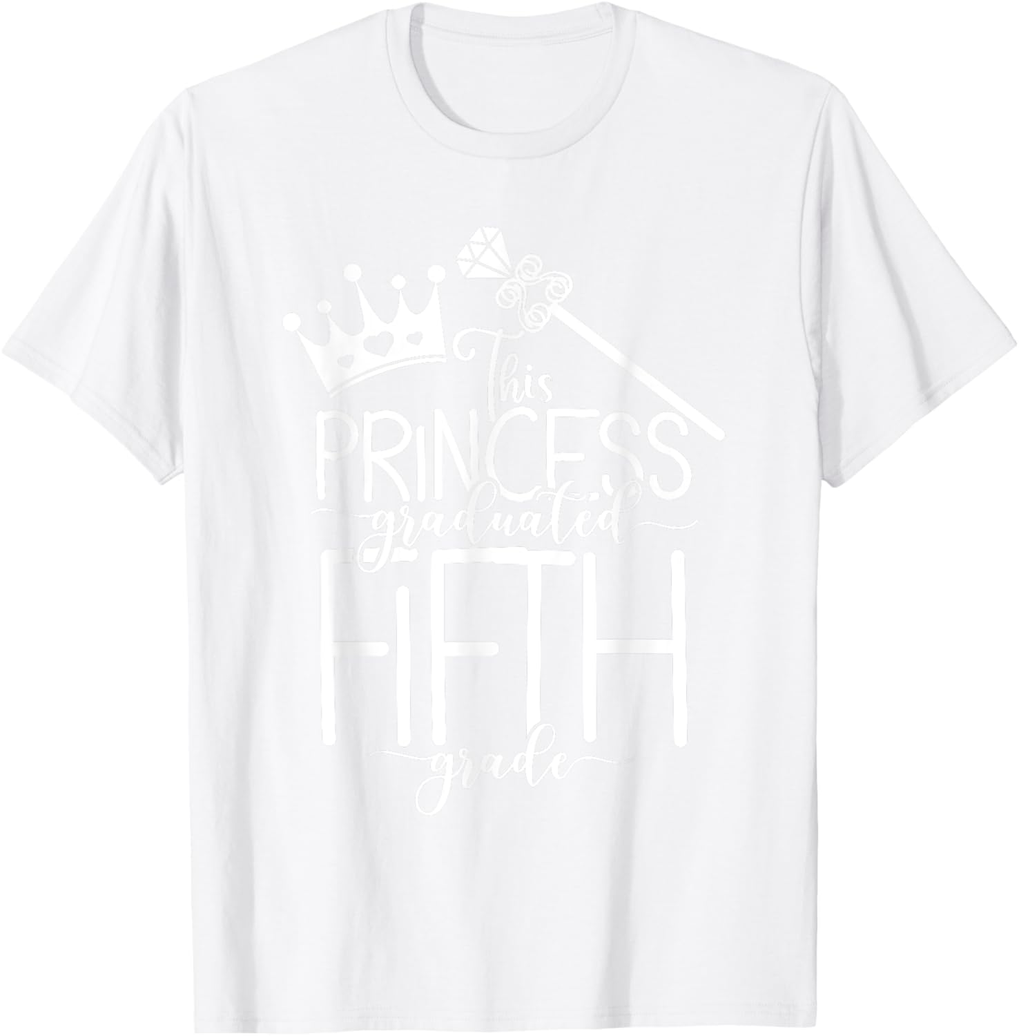 This Princess Graduated Fifth Grade Grad 2025 T-Shirt - T-Shirt | White