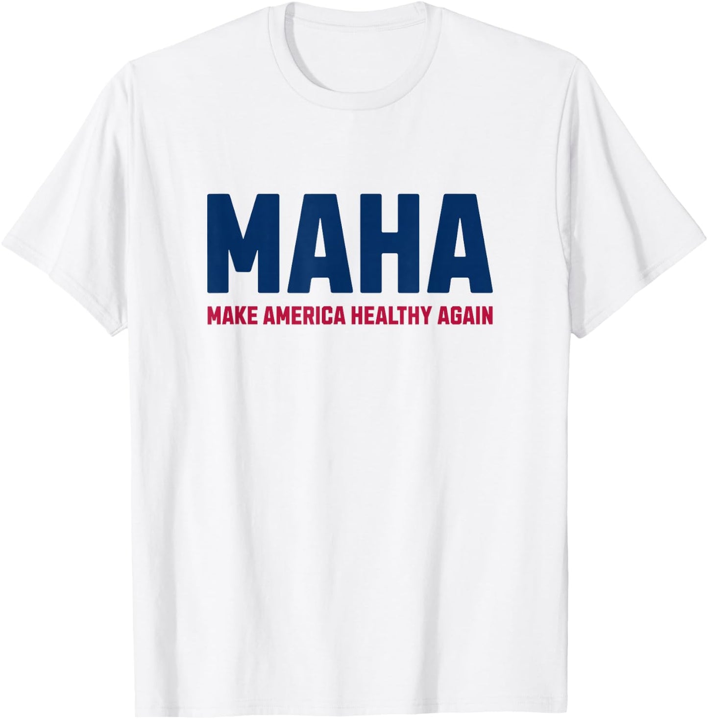 MAHA - Make America Healthy Again T-Shirt - T-Shirt | White