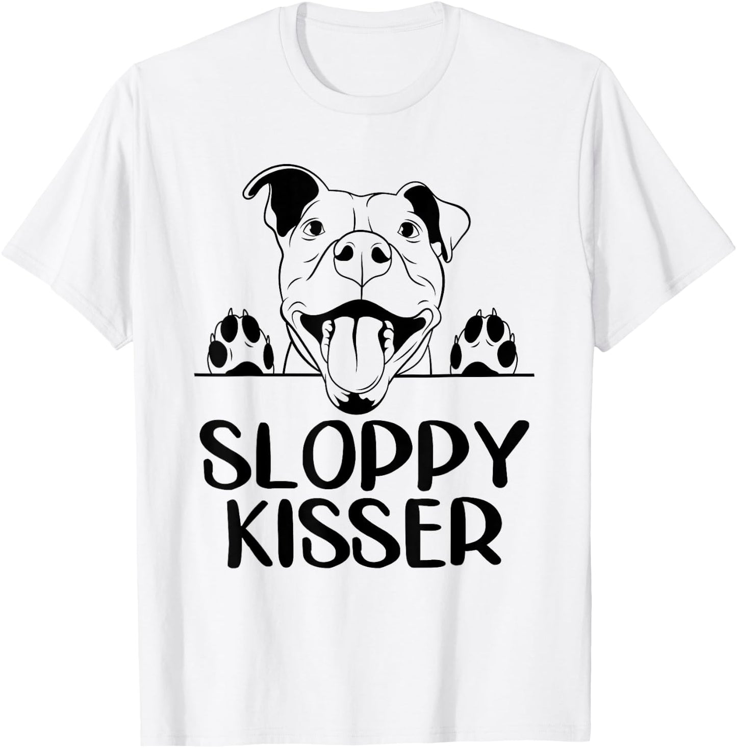Funny Pitbull Mom Sloppy Kisser Pittie Puppy Dog Pit Bulls Men T-Shirt - T-Shirt | White