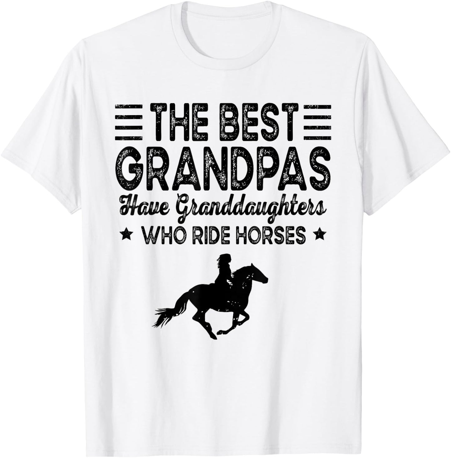 The Best Grandpas Have Granddaughters Who Ride Horses Lover T-Shirt - T-Shirt | White