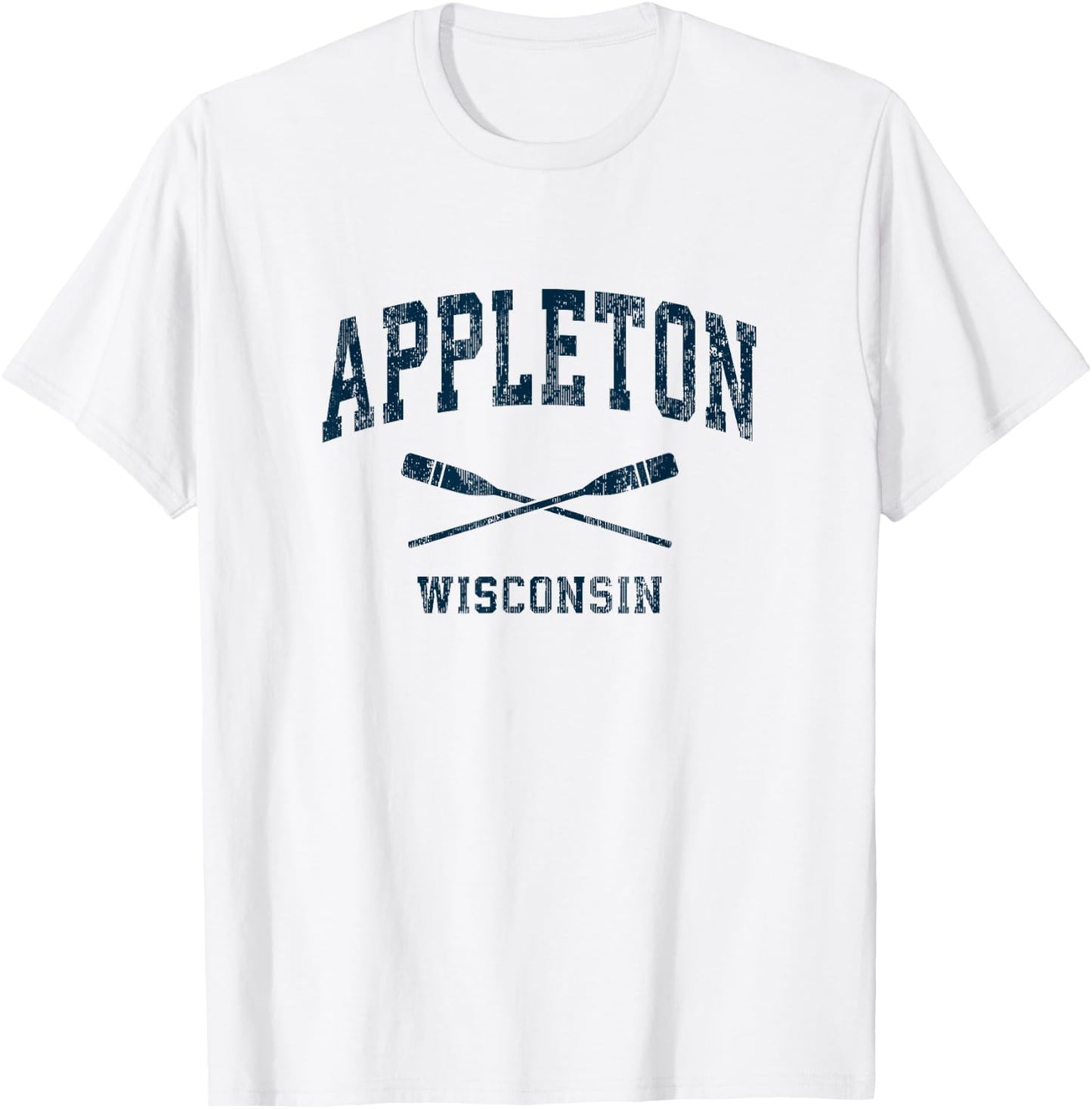 Appleton Wisconsin Vintage Nautical Paddles Sports Oars T-Shirt - T-Shirt | White