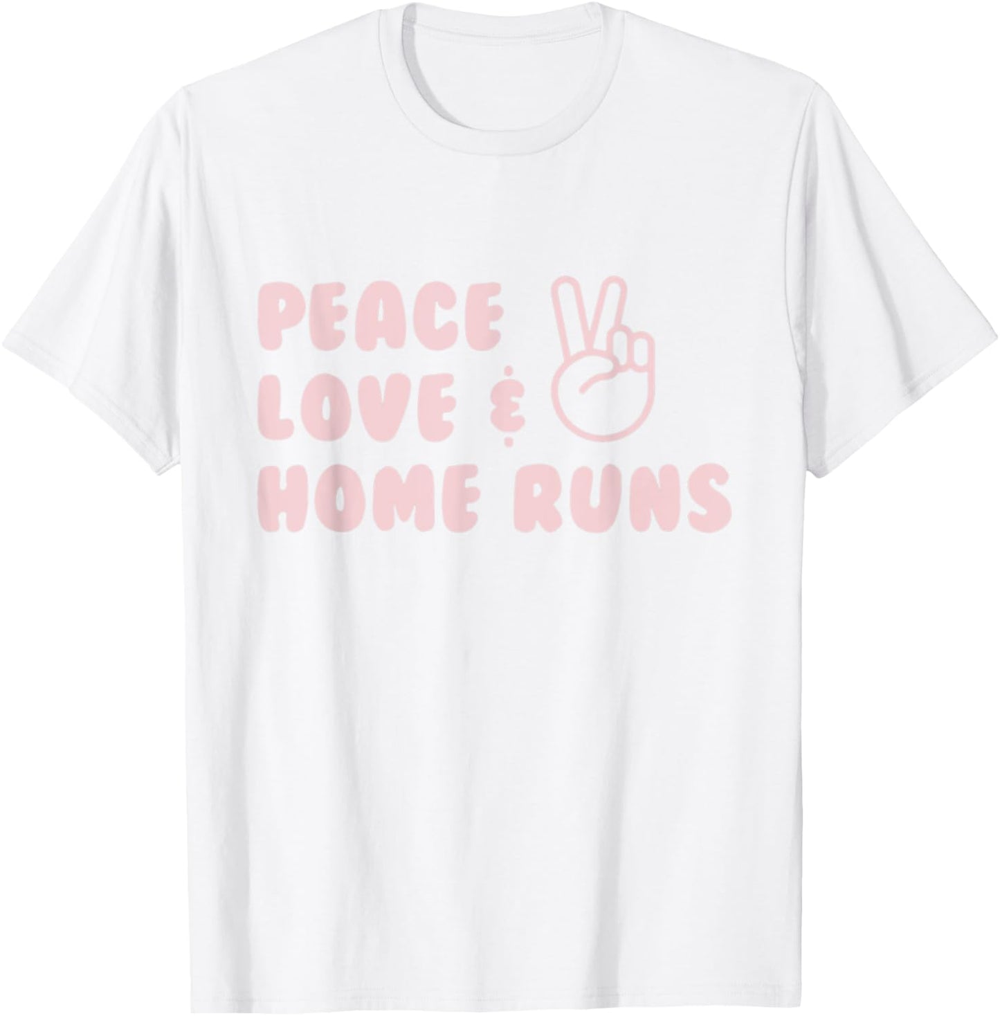 Peace, Love, & Home Runs T-Shirt - T-Shirt | White