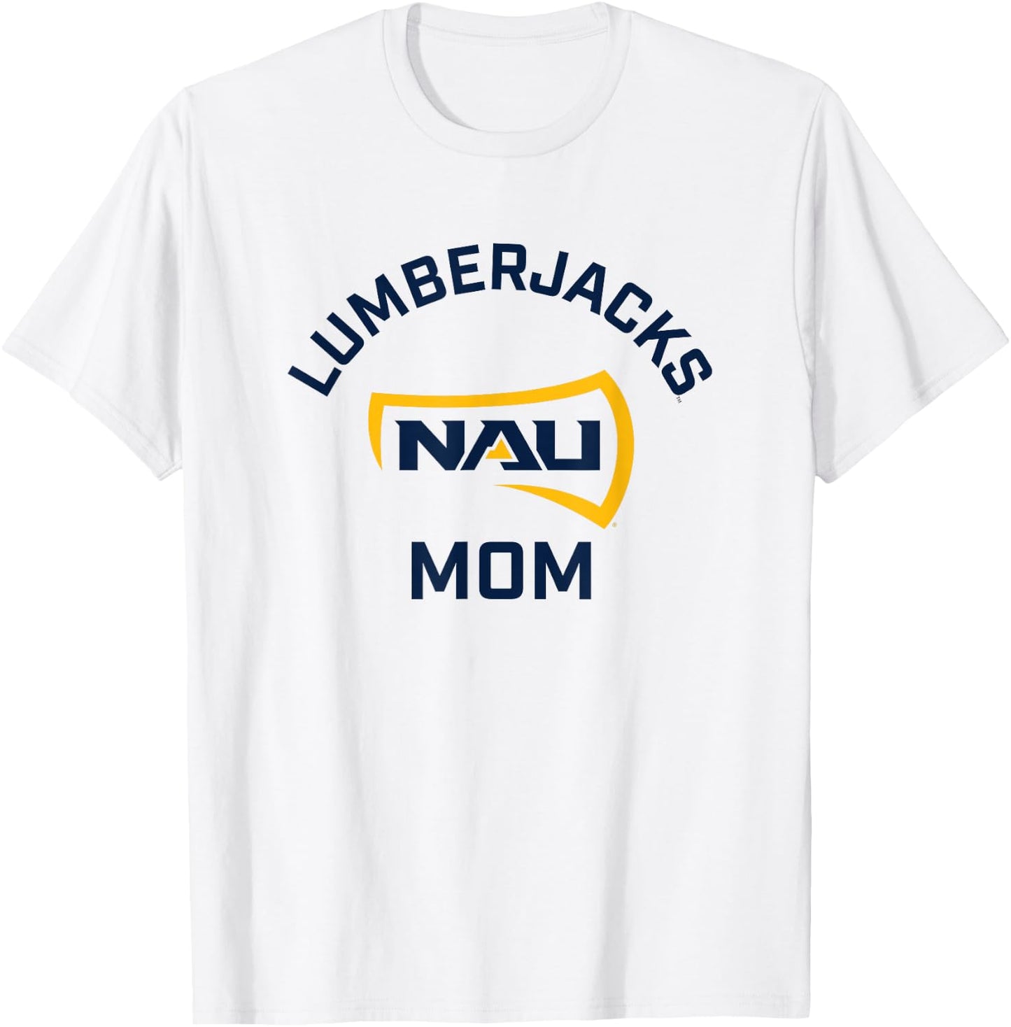 Northern Arizona NAU Lumberjacks Arched Mom T-Shirt - T-Shirt | White