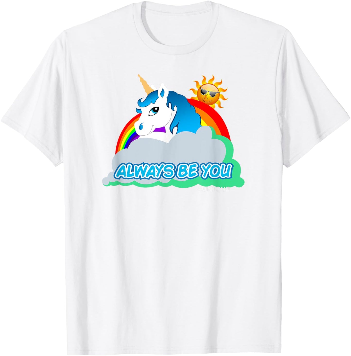 Always Be You Unicorn T-Shirt - T-Shirt | White