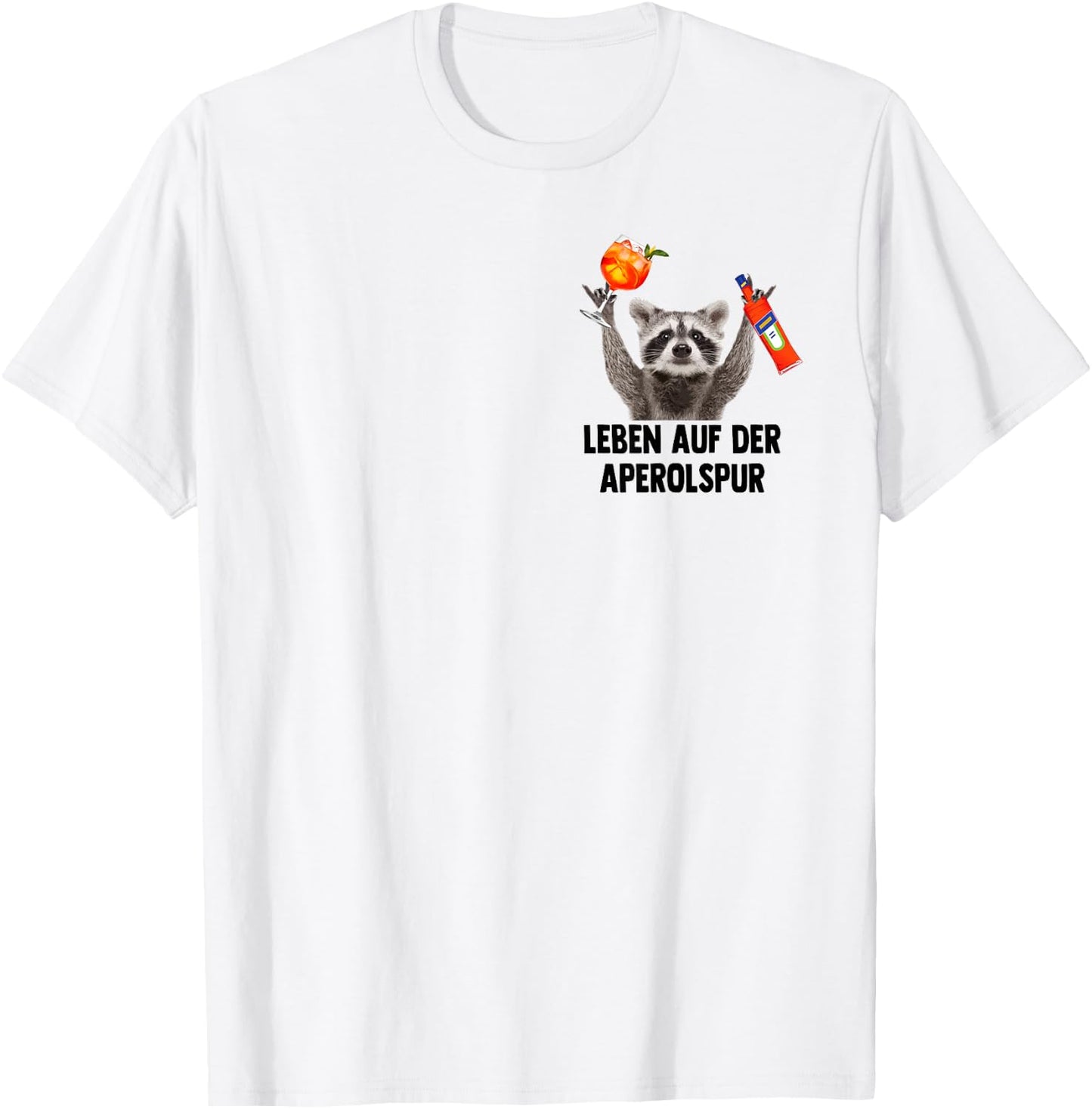 Life on the APEROL Lane - Raccoon Meme Racoon Pedro Spritz T-Shirt - T-Shirt | White