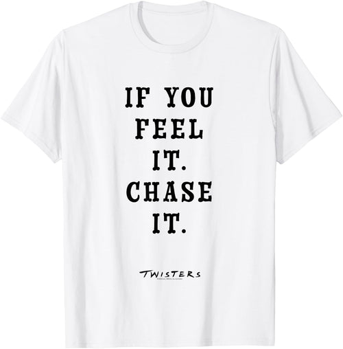 Twisters If You Feel It Chase It