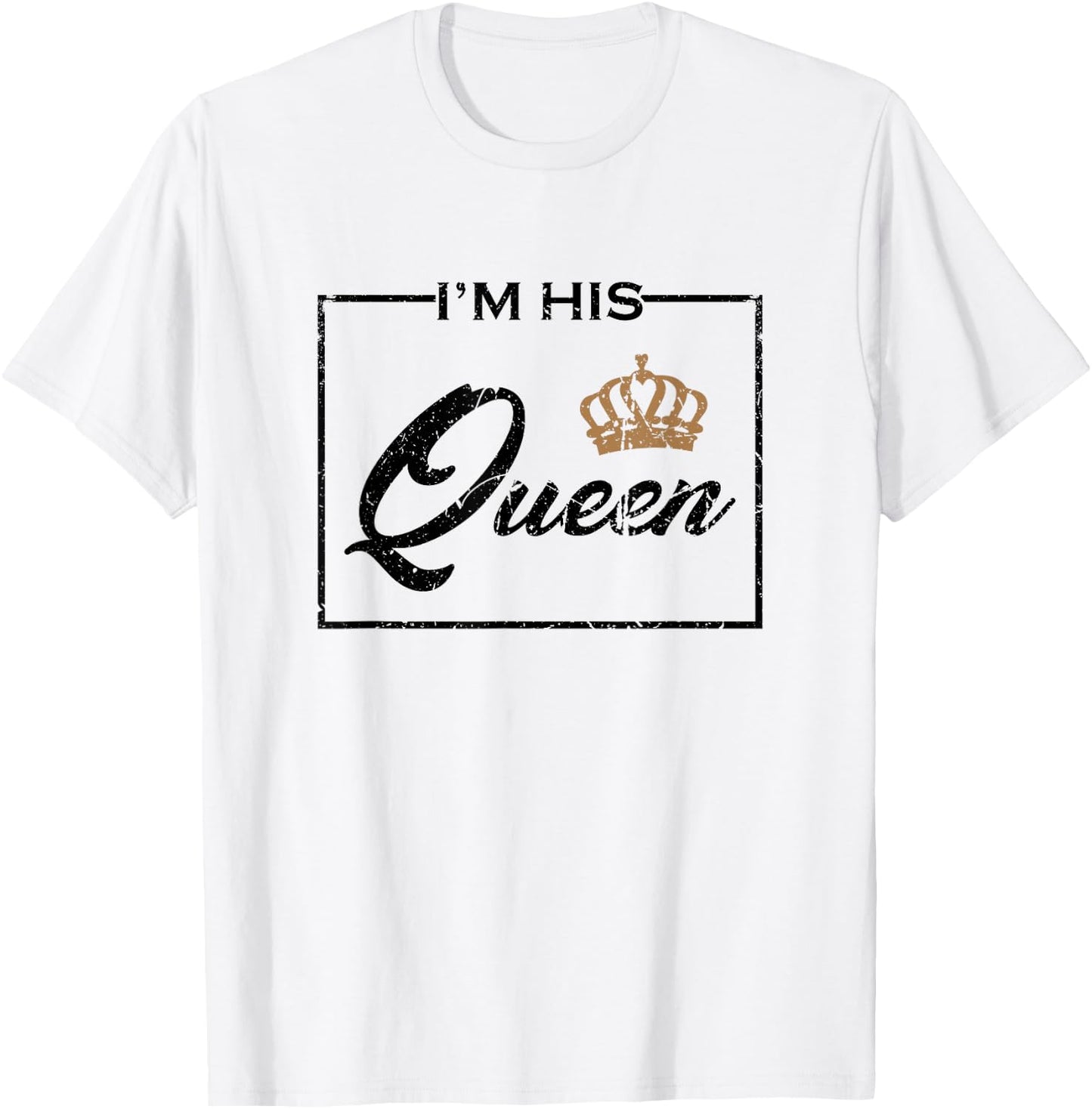 Vintage I'm His Queen Couples Matching T-Shirt - T-Shirt | White