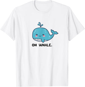 Oh Whale, Funny Whales Gag Joke Pun Anime Graphic T-Shirt - T-Shirt | White