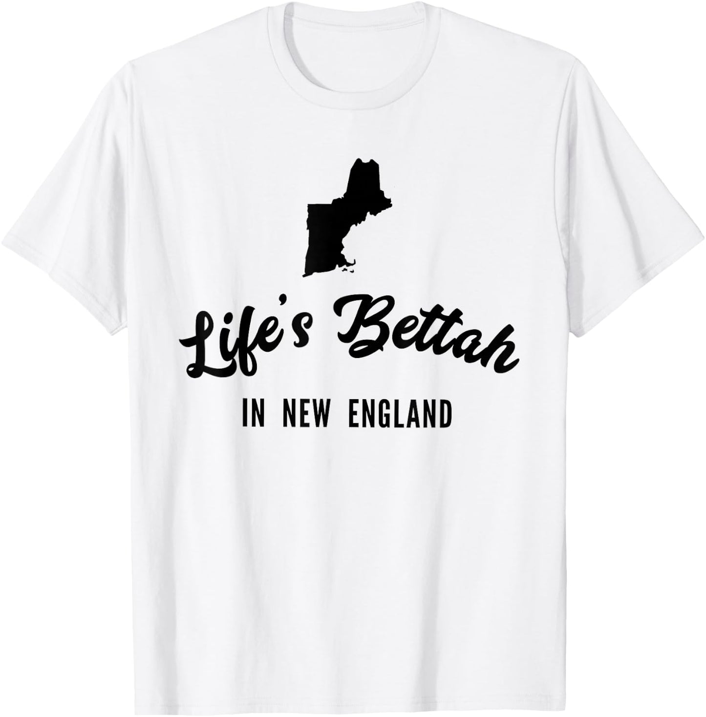Life's Bettah in New England T-Shirt - T-Shirt | White