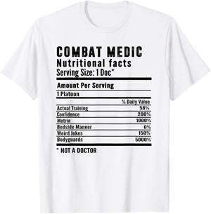 Funny Combat Medic Nutritional Facts Jokes US Veteran T-Shirt - T-Shirt | White