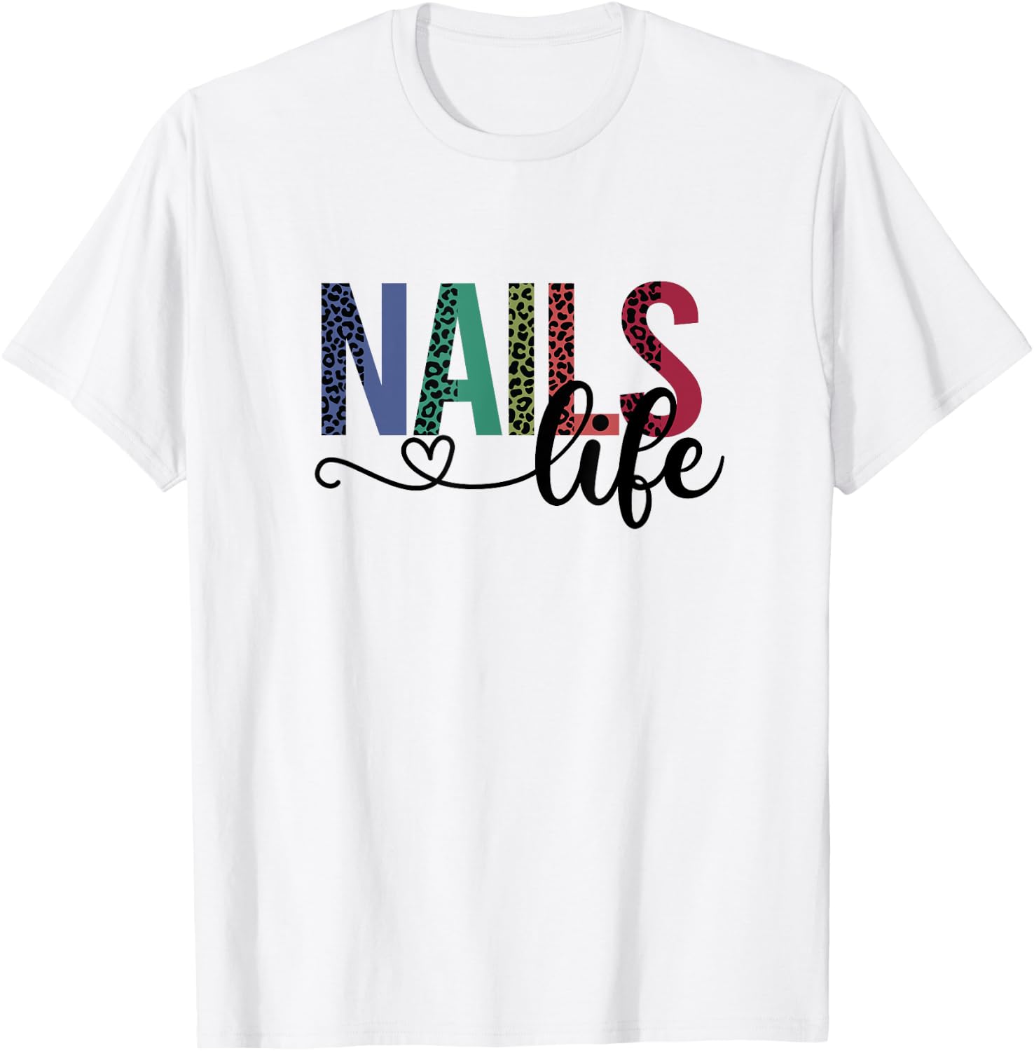 Nails Life Nail Technician Nail Tech T-Shirt - T-Shirt | White