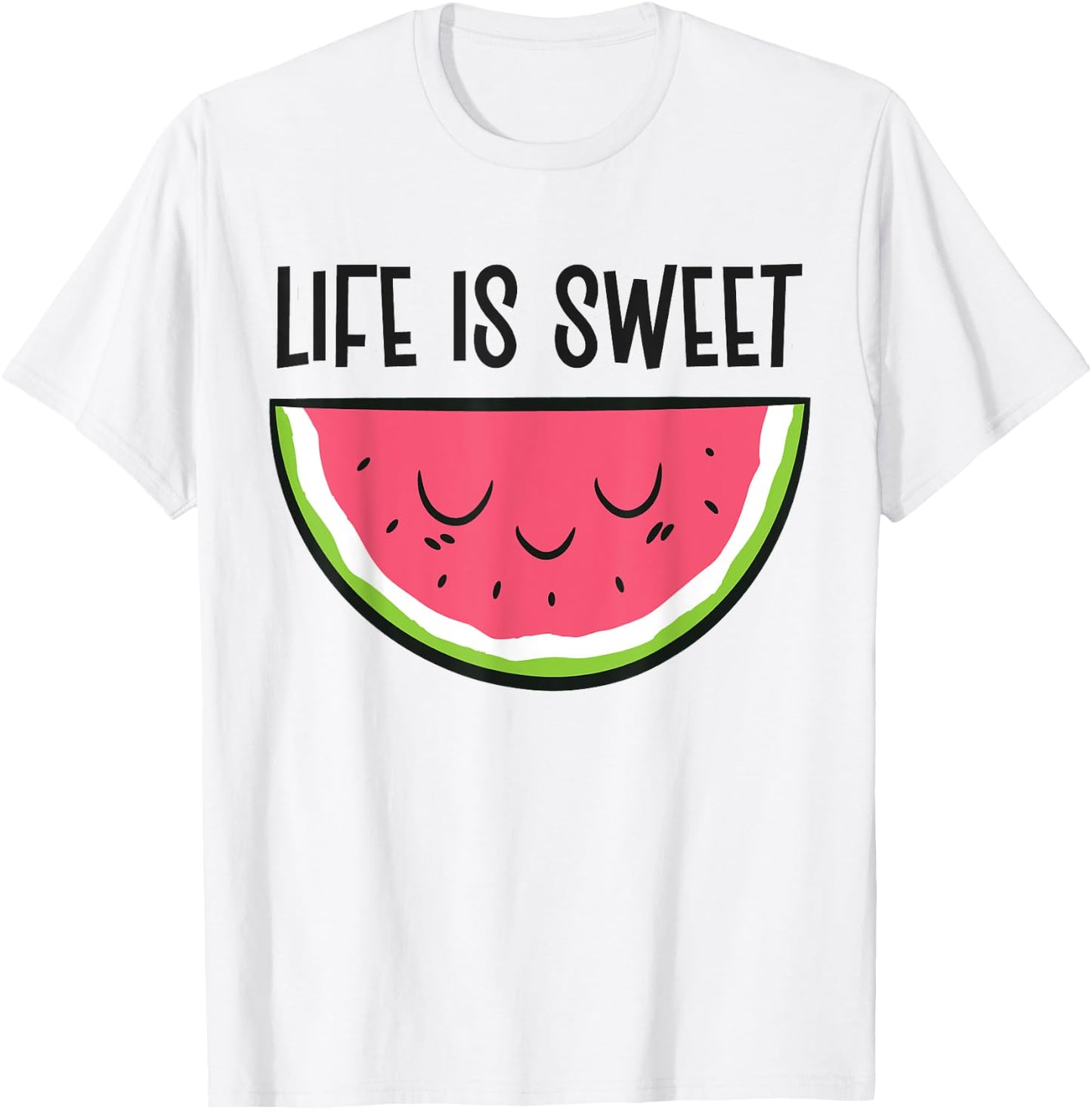Watermelon Summer Fruit Life Is Sweet T-Shirt - T-Shirt | White