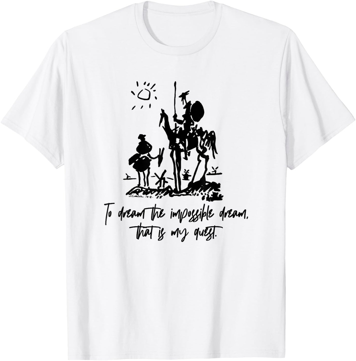 Don Quixote To Dream Impossible That Is My Quest T-Shirt - T-Shirt | White