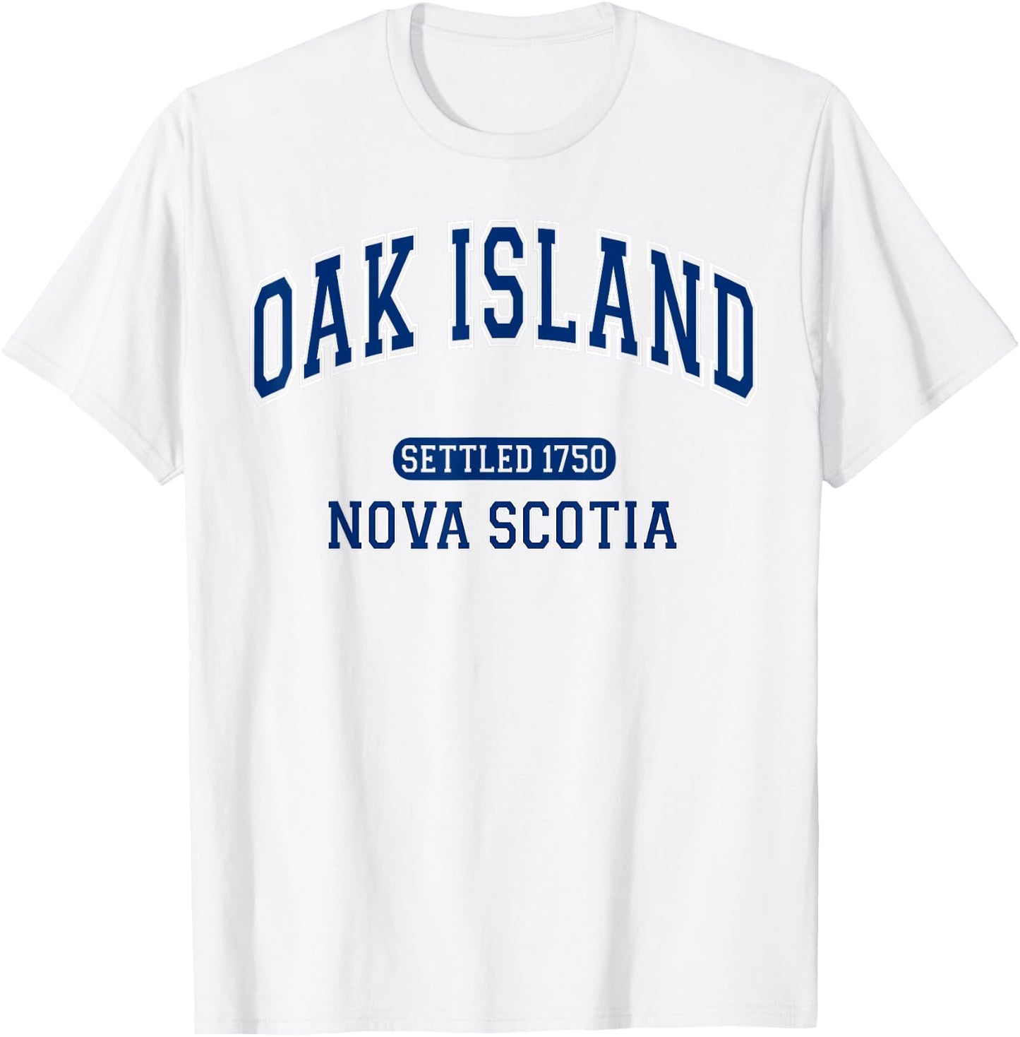Oak Island Nova Scotia Settled 1750 Sports Vintage Blue T-Shirt - T-Shirt | White