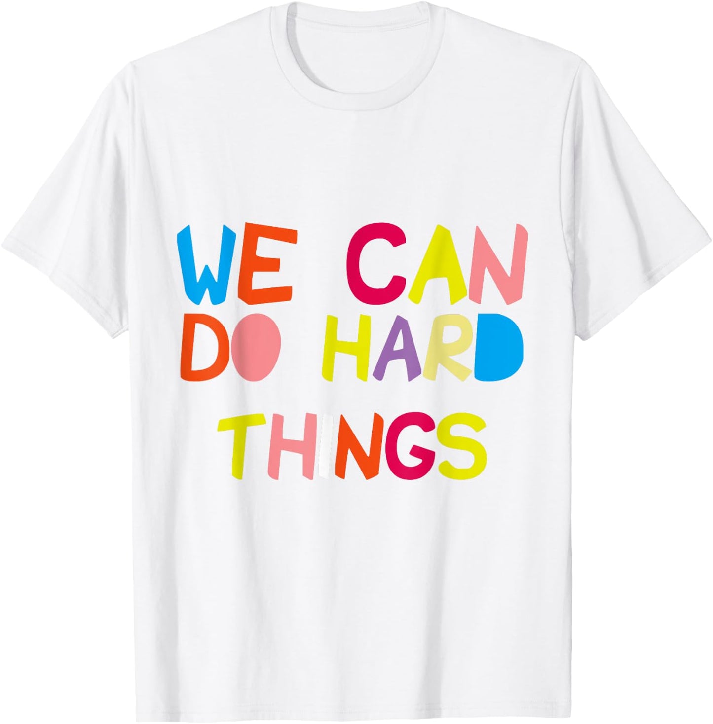 We Can Do Hard-Things Teacher T-Shirt - T-Shirt | White