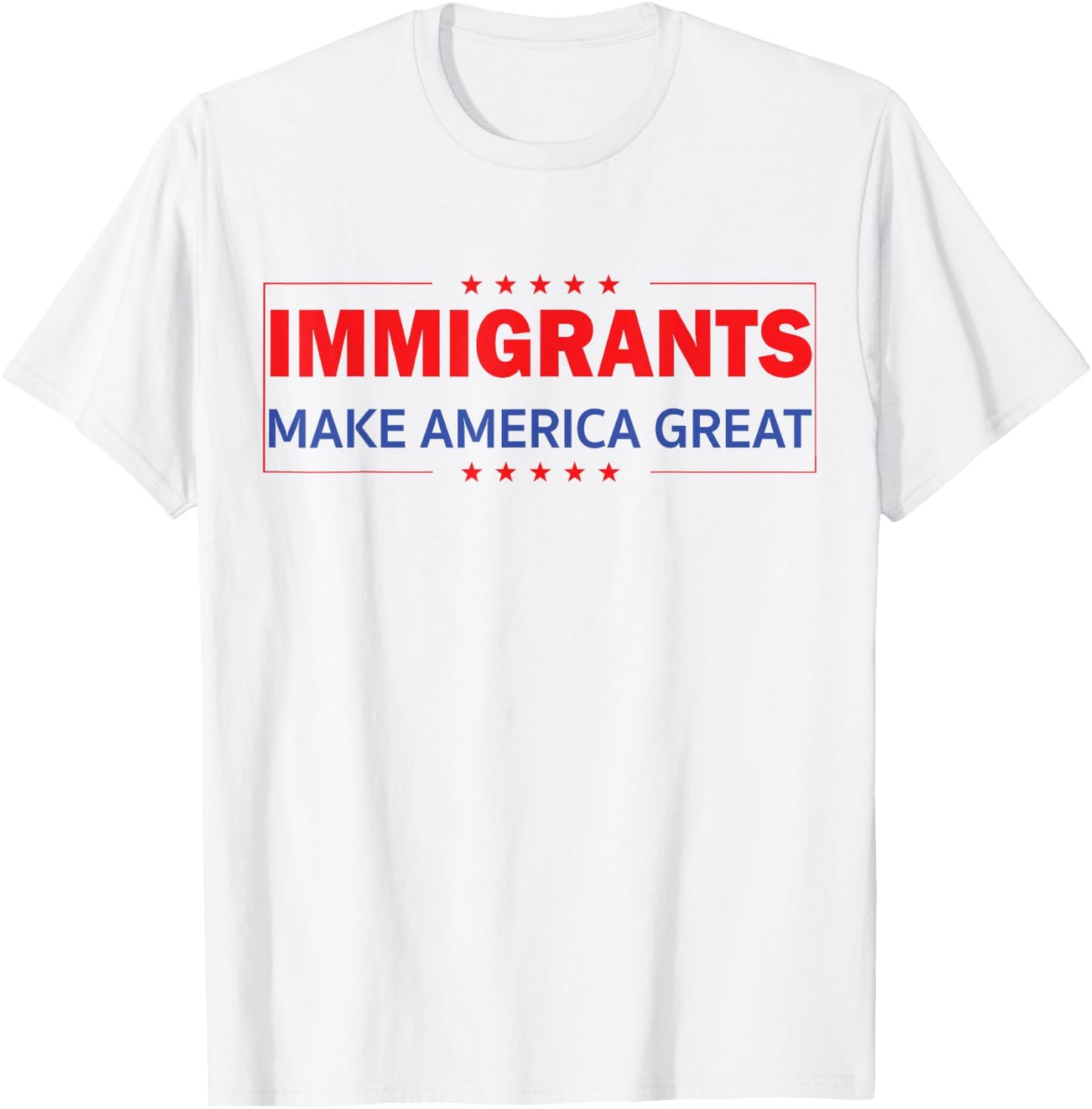 Immigrants Make America Great T-Shirt - T-Shirt | White
