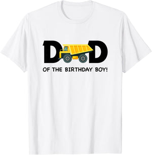 Dad of The Birthday Boy Construction Truck First Birthday T-Shirt - T-Shirt | White