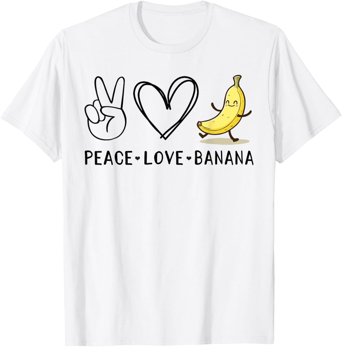 Funny Love Bananas Shirt Cute Banana Gifts Peace Love Banana T-Shirt - T-Shirt | White