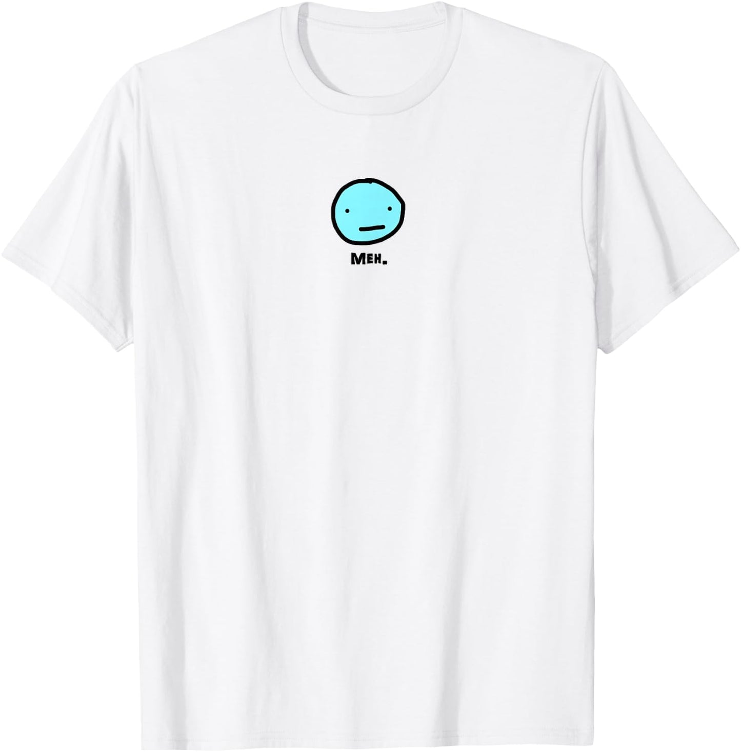 Funny Meh T-Shirt - T-Shirt | White