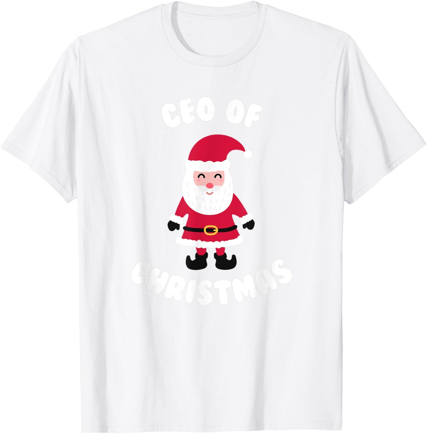 CEO Of Christmas Santa Claus Holiday Morning Pajamas Gift T-Shirt - T-Shirt | White