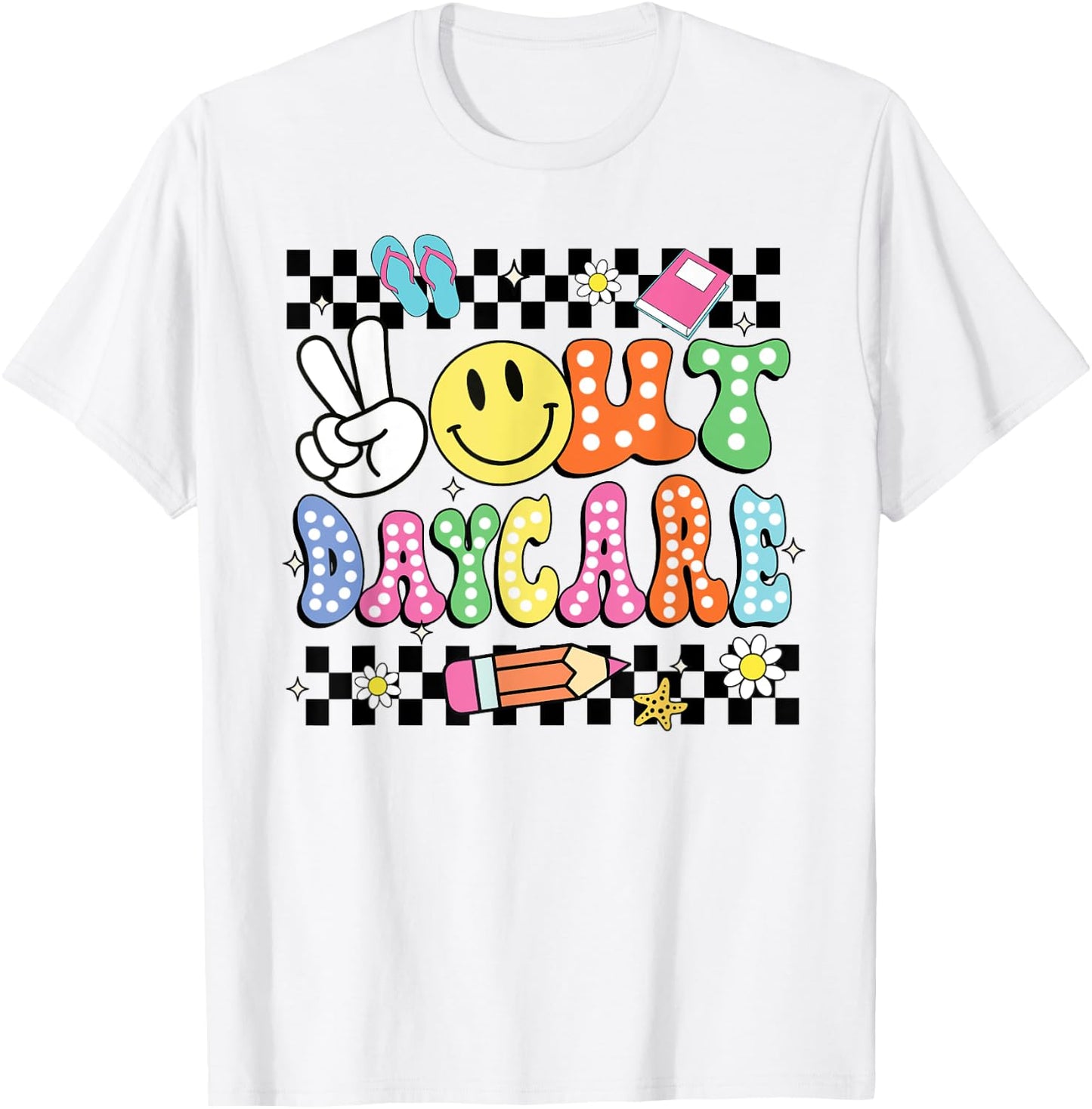 Peace Out Daycare Groovy Student Graduation Gifts T-Shirt - T-Shirt | White