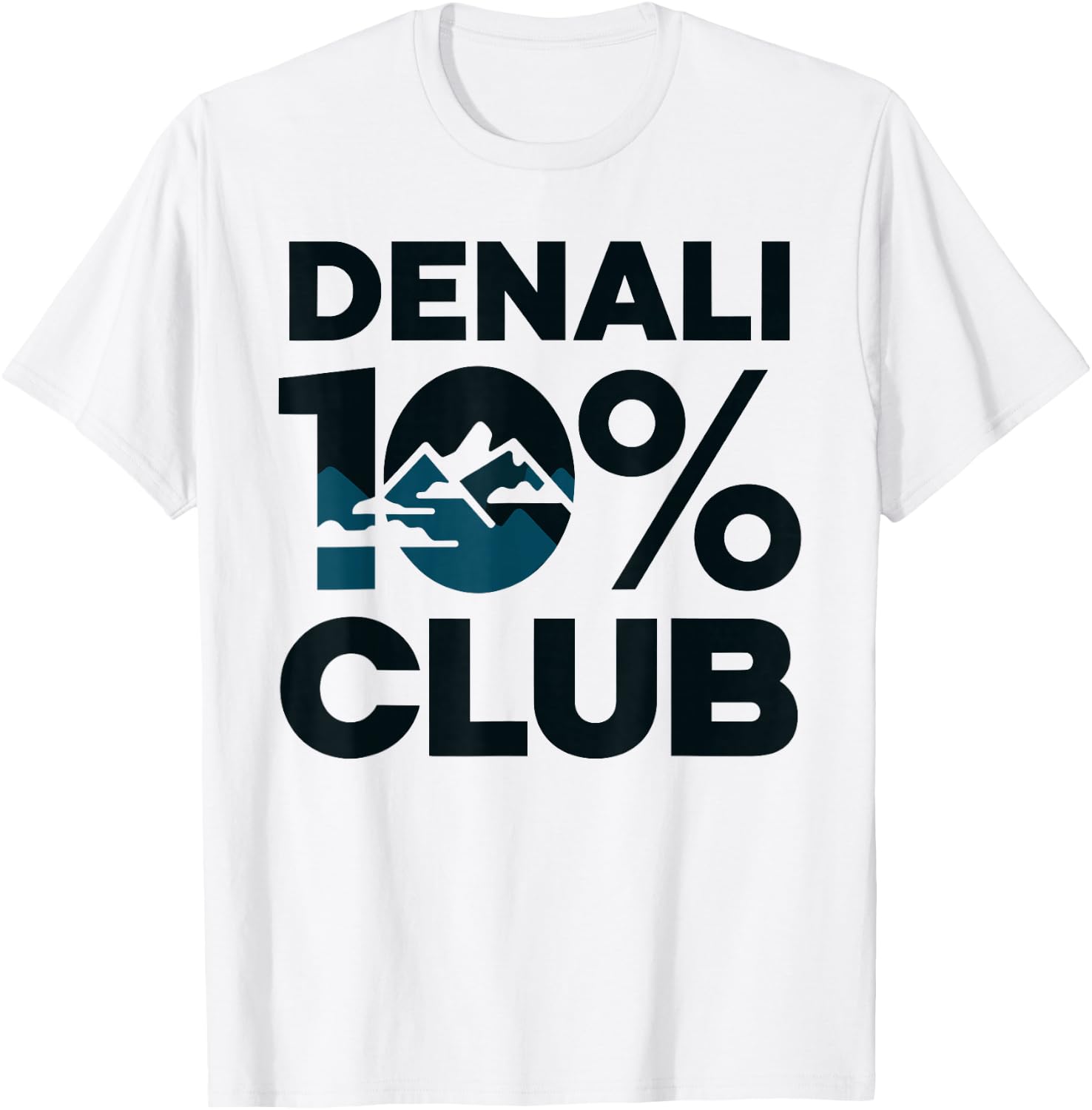 Denali 10% Club T Shirt – Perfect for Outdoor Enthusiasts T-Shirt - T-Shirt | White