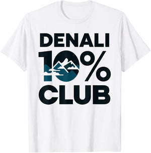 Denali 10% Club T Shirt – Perfect for Outdoor Enthusiasts T-Shirt - T-Shirt | White