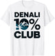 Denali 10% Club T Shirt – Perfect for Outdoor Enthusiasts T-Shirt - T-Shirt | White
