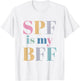 SPF Is My BFF Dermatology Nurse T-Shirt - T-Shirt | White
