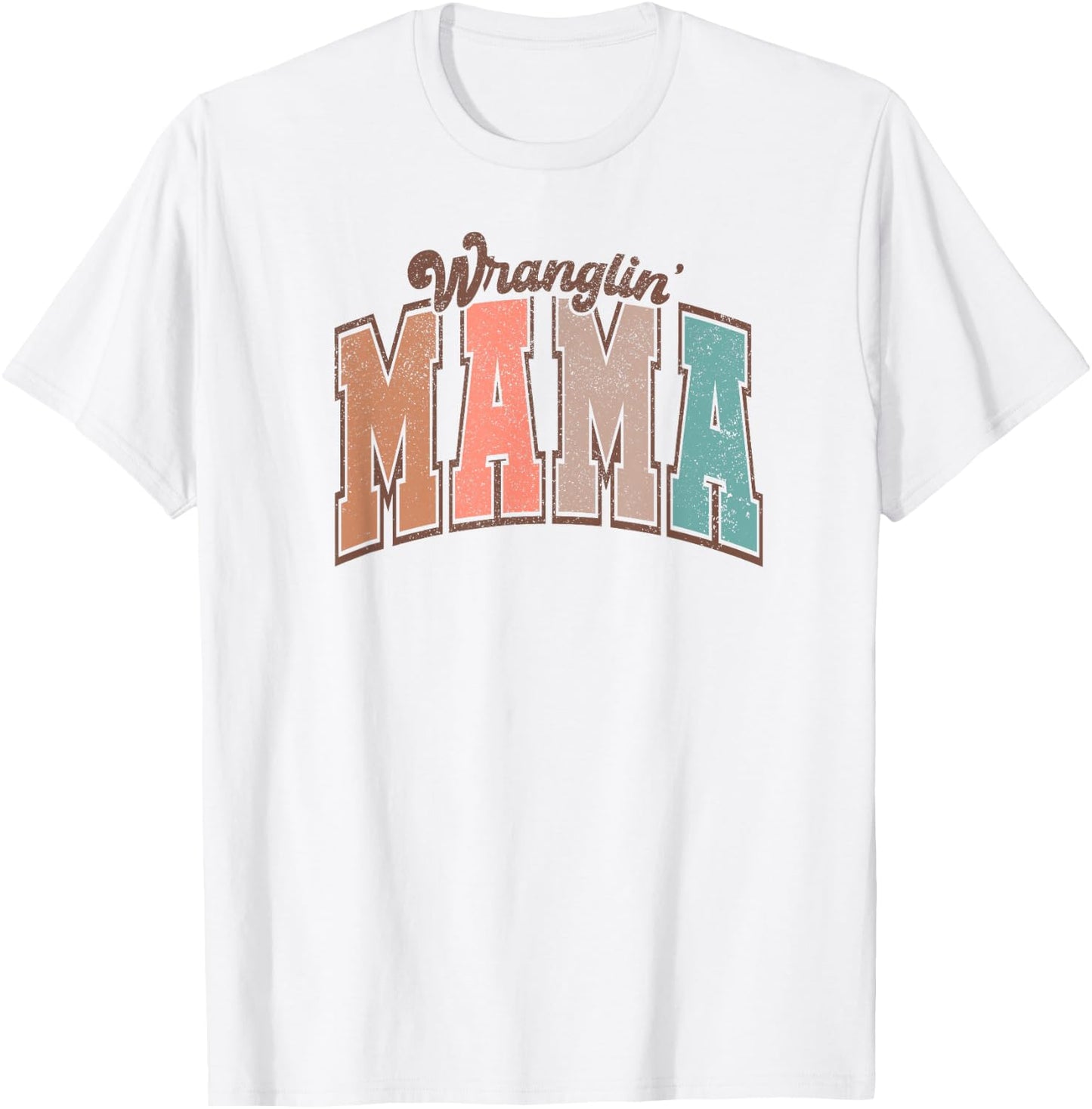 Wranglin Mama Mothers Day Show Sheep Mom Show Barn Mama T-Shirt - T-Shirt | White