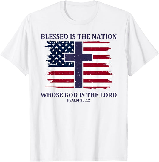 Blessed Is The Nation Whose God Is The Lord T-Shirt - T-Shirt | White