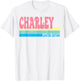 CHARLEY Name Personalized Cute Idea Groovy Women CHARLEY T-Shirt - T-Shirt | White