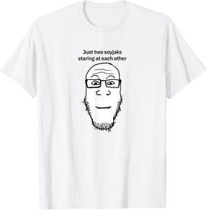 Soyjak Soy Wojak Soyboy Funny Meme Neutraljak Funny Soyjack T-Shirt - T-Shirt | White
