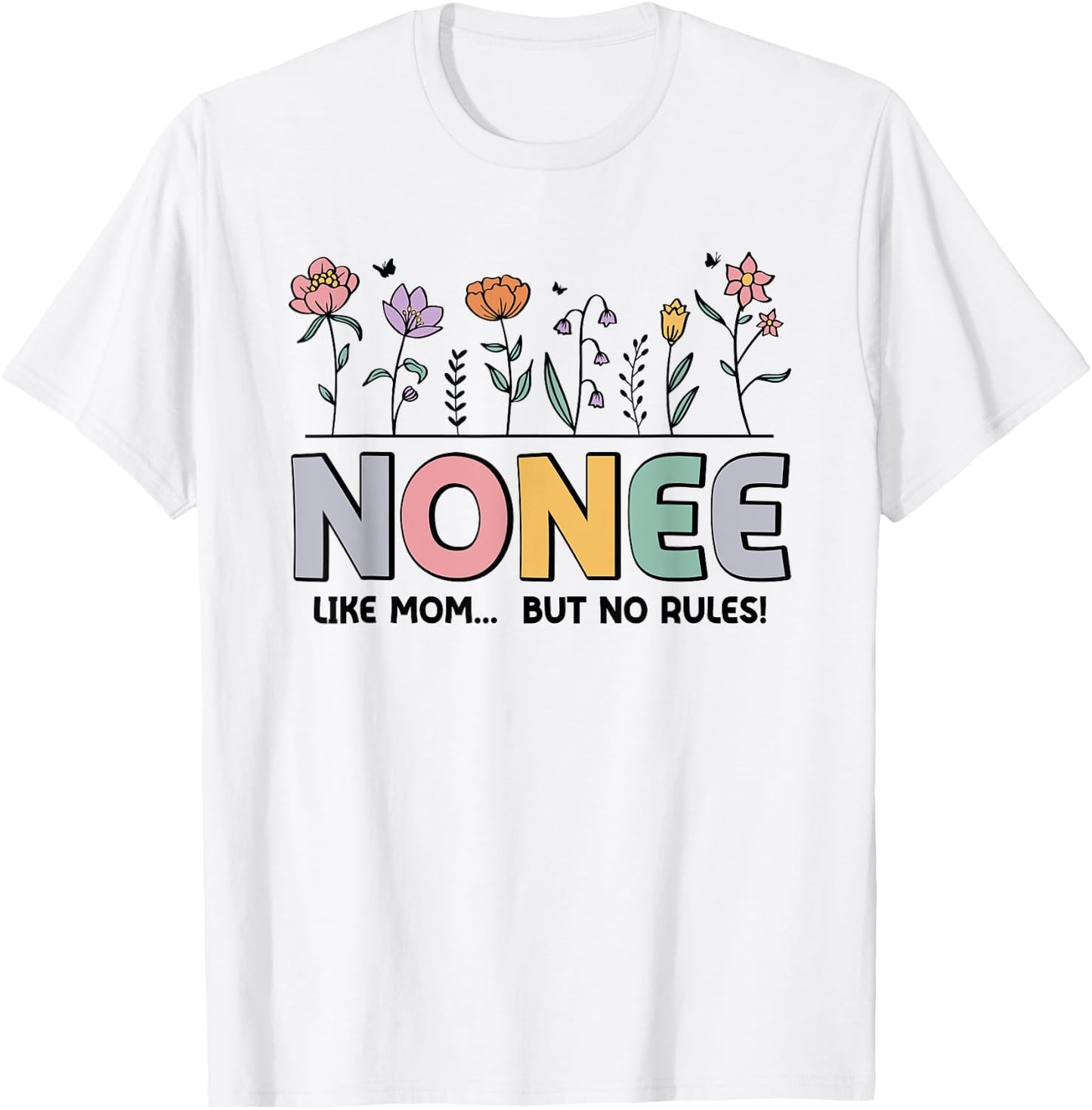 Nonee Like Mom... But No Rules T-Shirt - T-Shirt | White