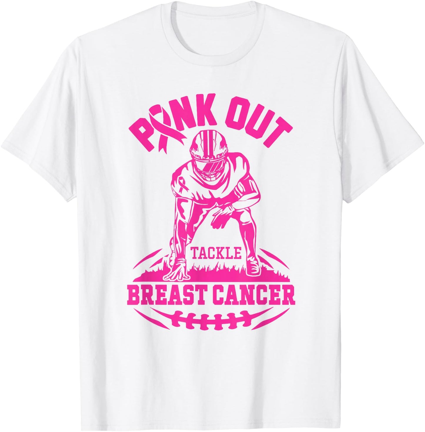 Pink Out Tackle Breast Cancer Awareness Football Pink Ribbon T-Shirt - T-Shirt | White