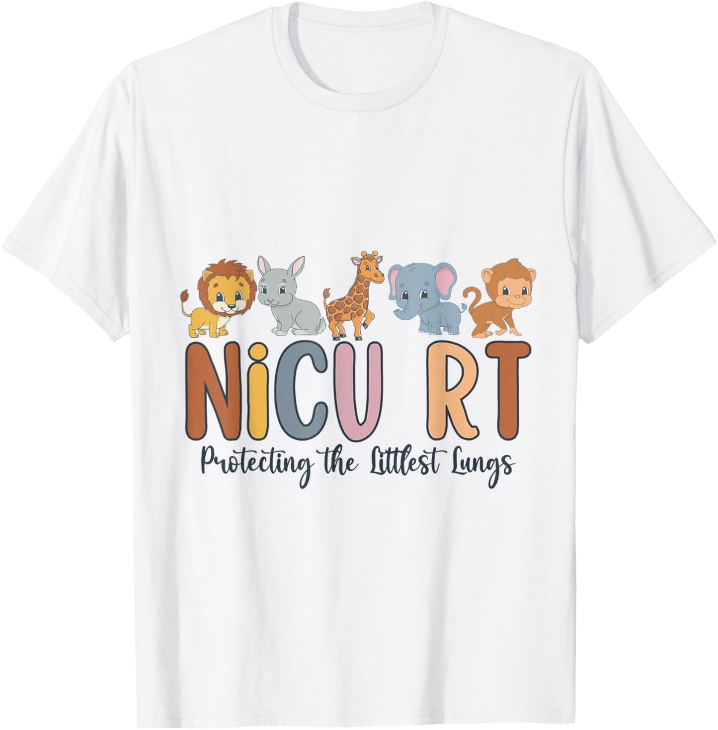 NICU RT Nicu Respiratory Therapist , Nicu Rt Respiratory The T-Shirt - T-Shirt | White