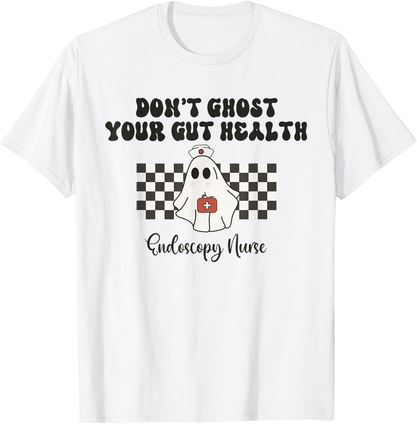 Endoscopy Nurse Halloween Ghosts Endoscopy Team GI Nurse T-Shirt - T-Shirt | White