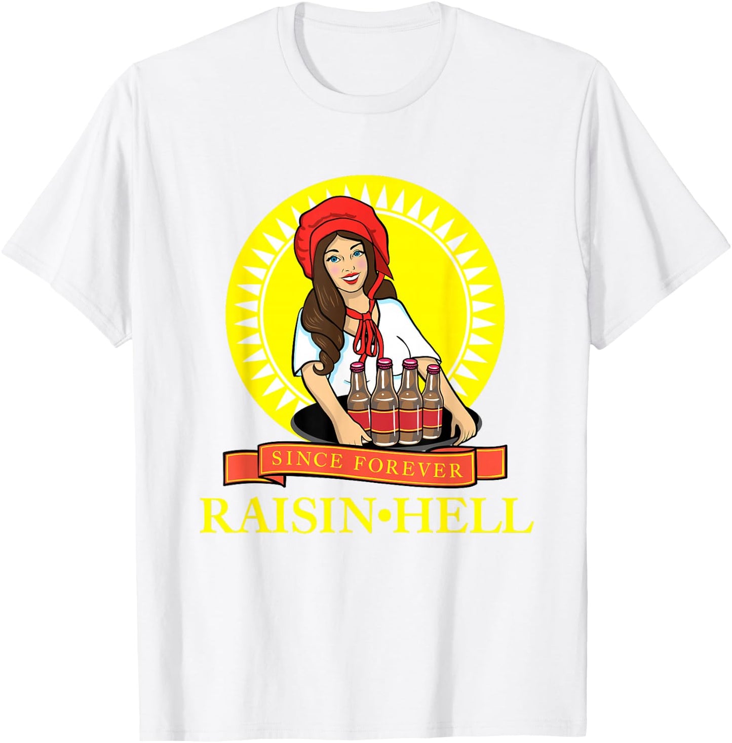 Raisin Hell Funny Beer Lover Gift T-Shirt - T-Shirt | White