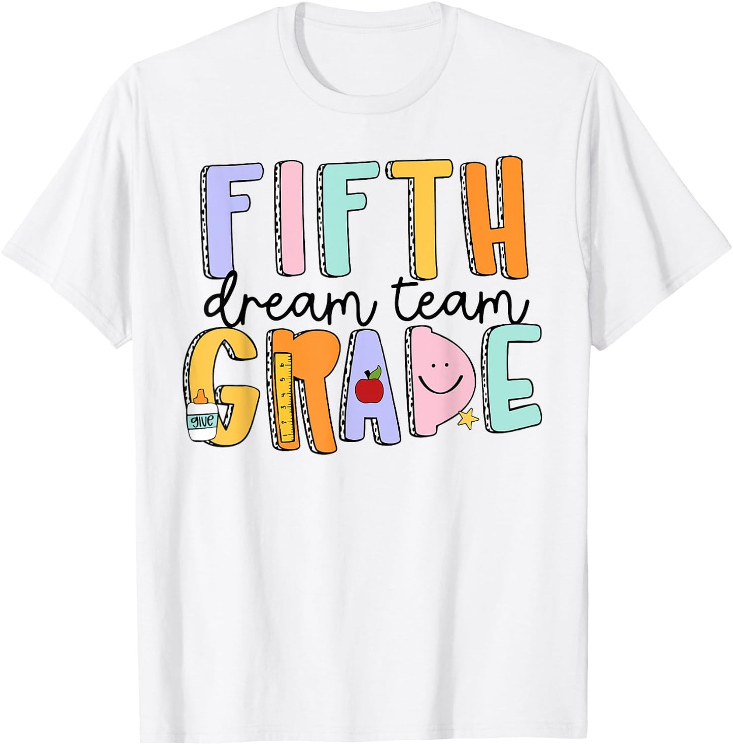 Fifth Grade Dream Team 5th Grade Teachers Back To School Women Girls Kids T-Shirt - T-Shirt | White