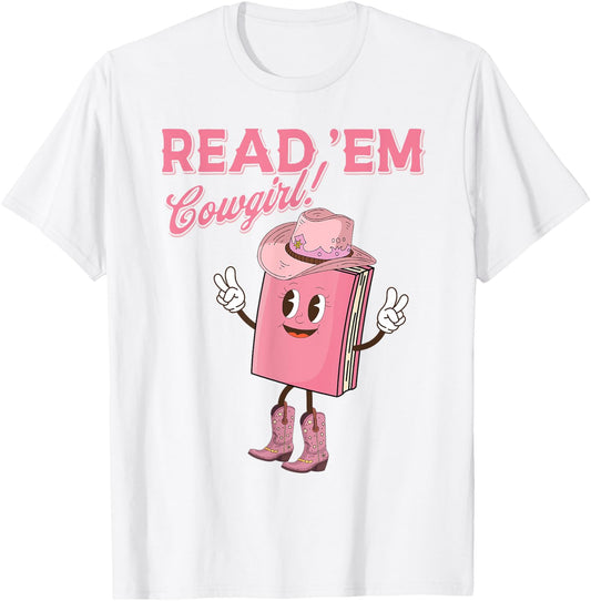 Read 'Em Western Cowgirl Retro Groovy Reading Books T-Shirt - T-Shirt | White
