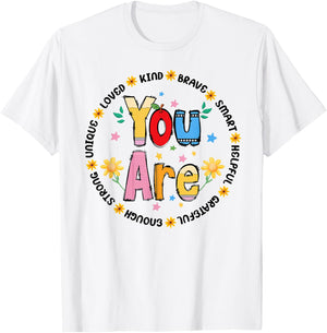 You are smart brave strong kind loved T-Shirt - T-Shirt | White