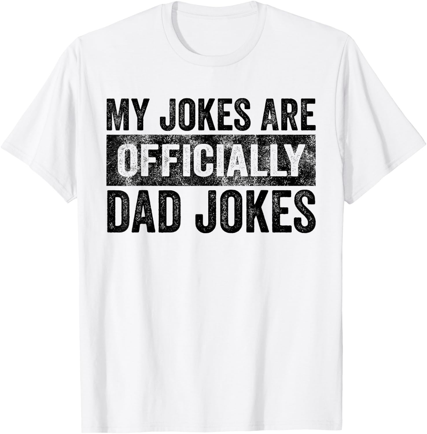 My Jokes Are Officially Dad Jokes Funny Vintage T-Shirt - T-Shirt | White